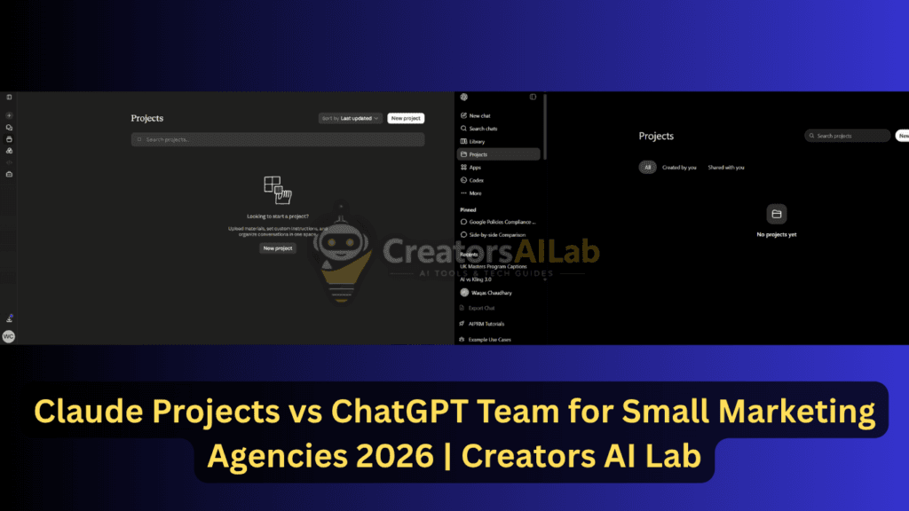Claude Projects vs ChatGPT Team for Small Marketing Agencies 2026 | Creators AI Lab